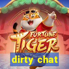 dirty chat